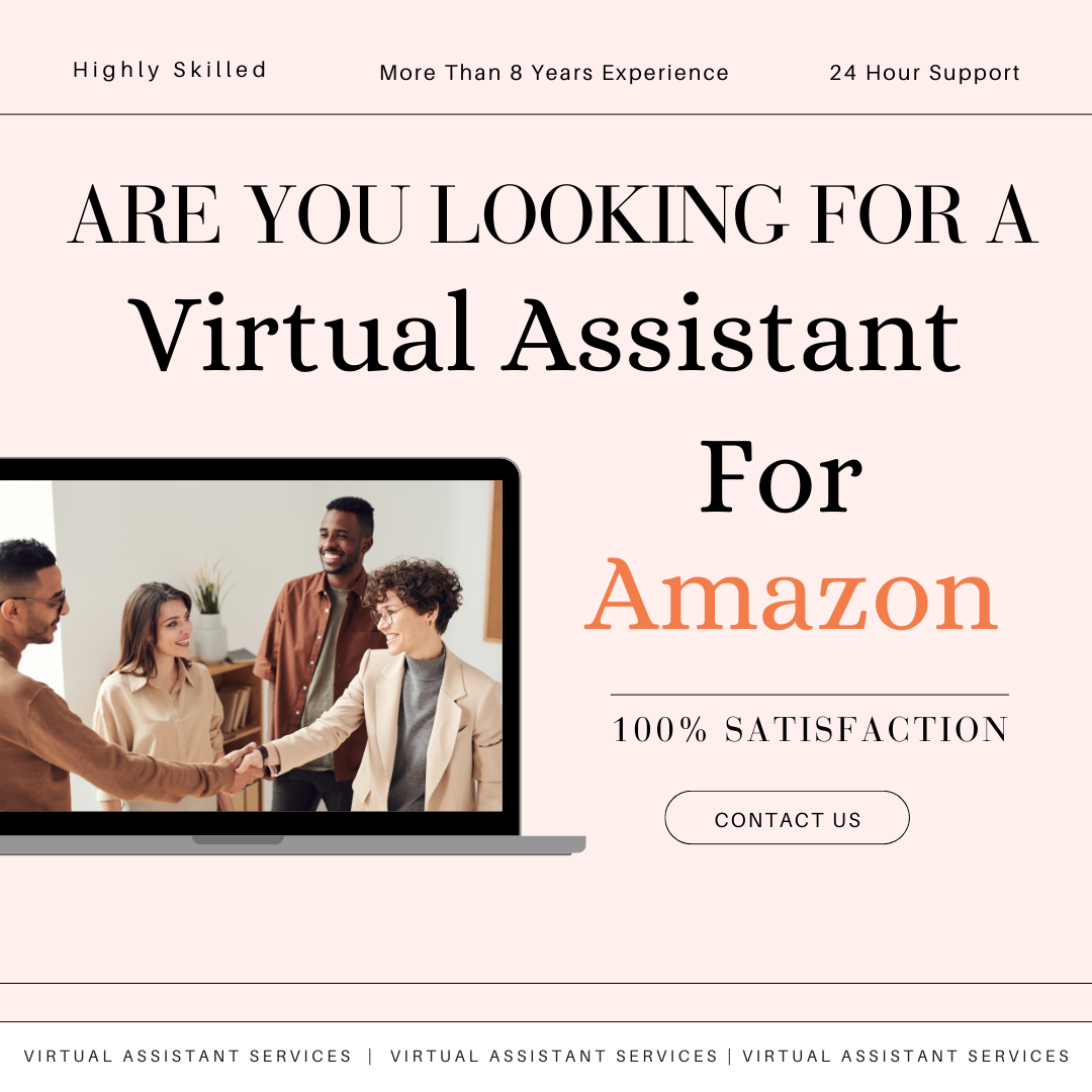 Amazon Virtual Assistant VA Service higher personal assistant for ecommerce management