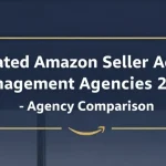 top-rated amazon seller account management agencies 2025